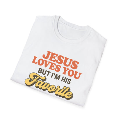 I'm His Favorite T-Shirt