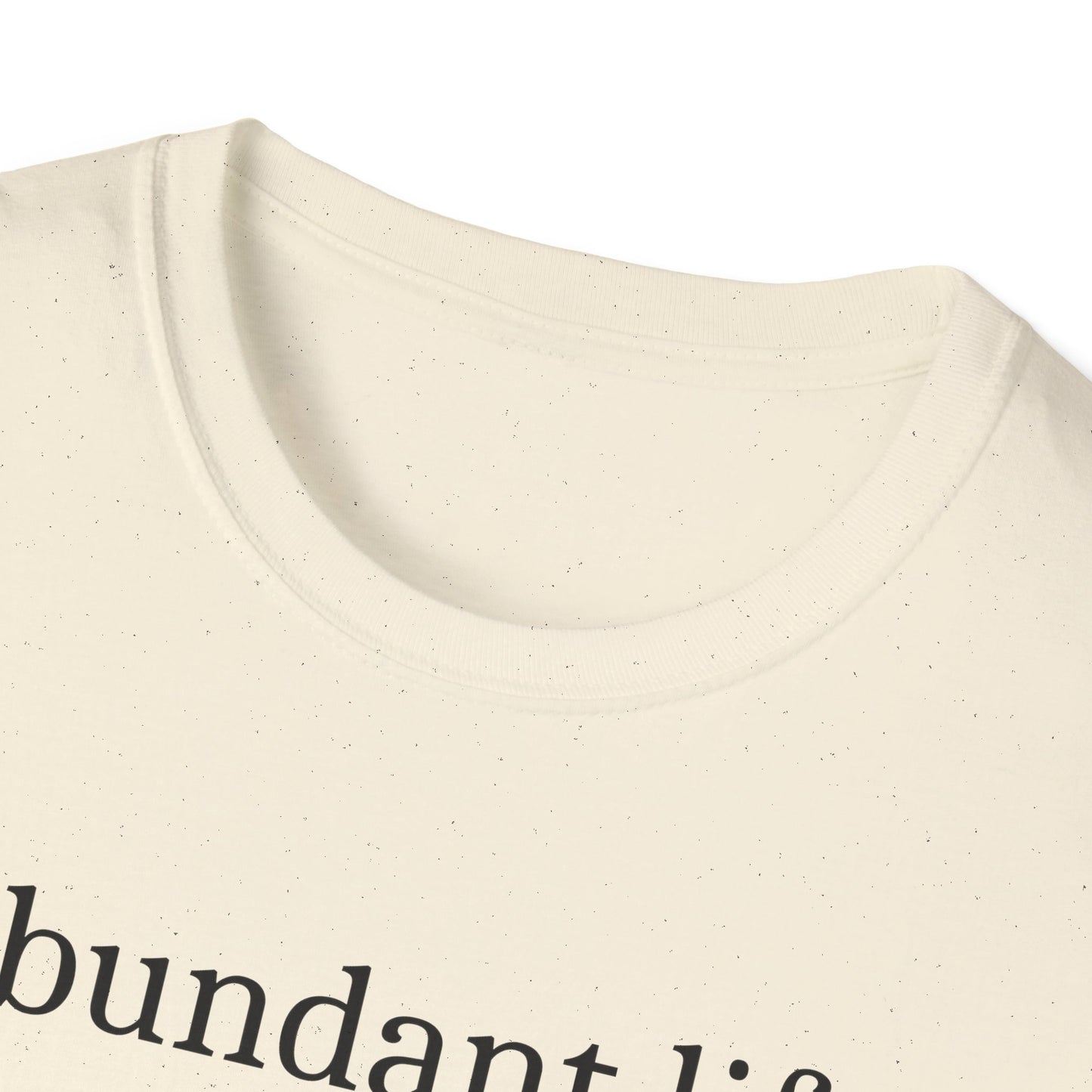 Abundant Life T-Shirt