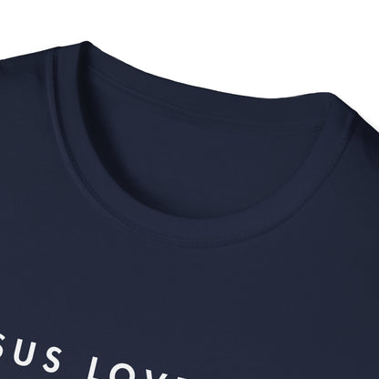 Jesus Loves You T-Shirt
