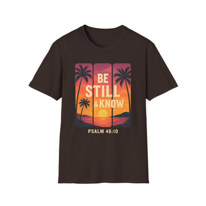 Be Still & Know T-Shirt