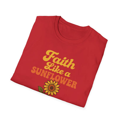 Faith Like a Sunflower T-Shirt