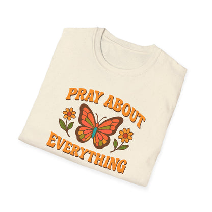 Pray About Everything T-Shirt