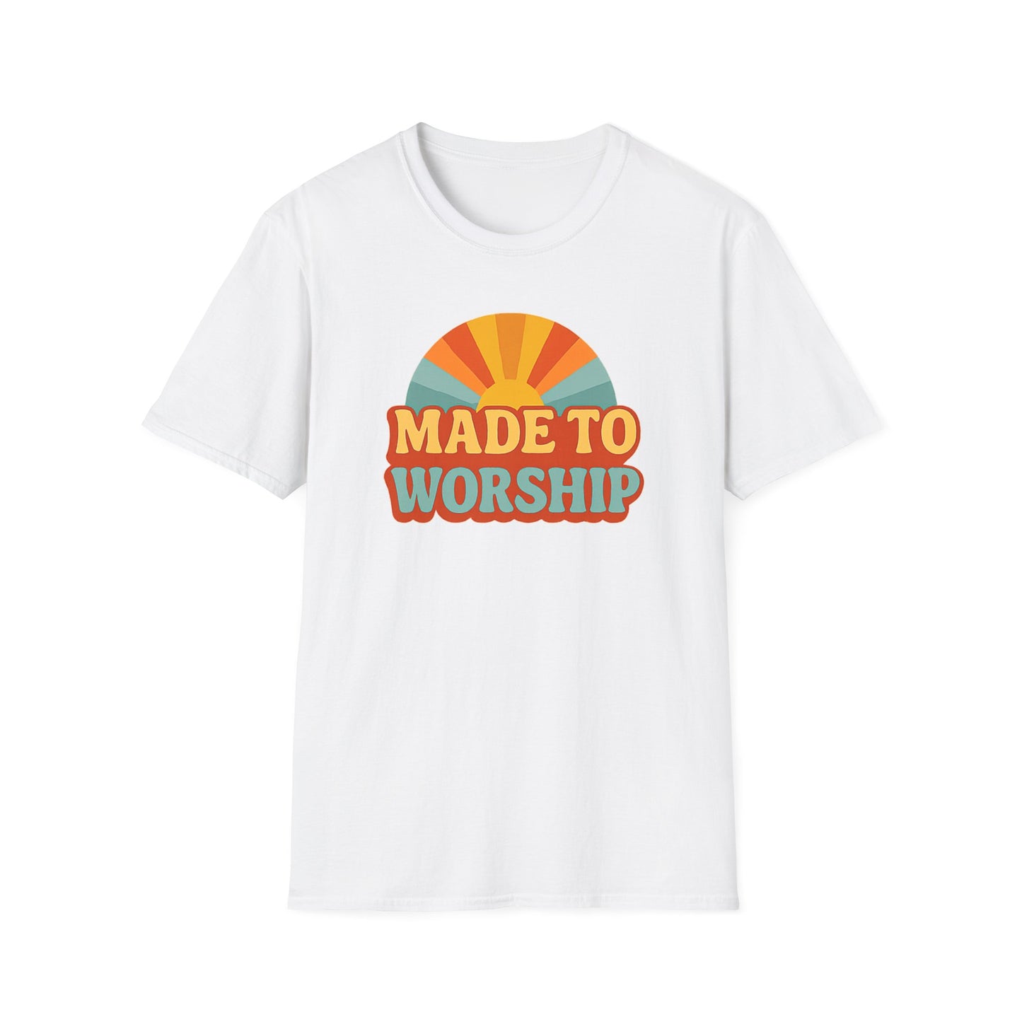Made To Worship T-Shirt