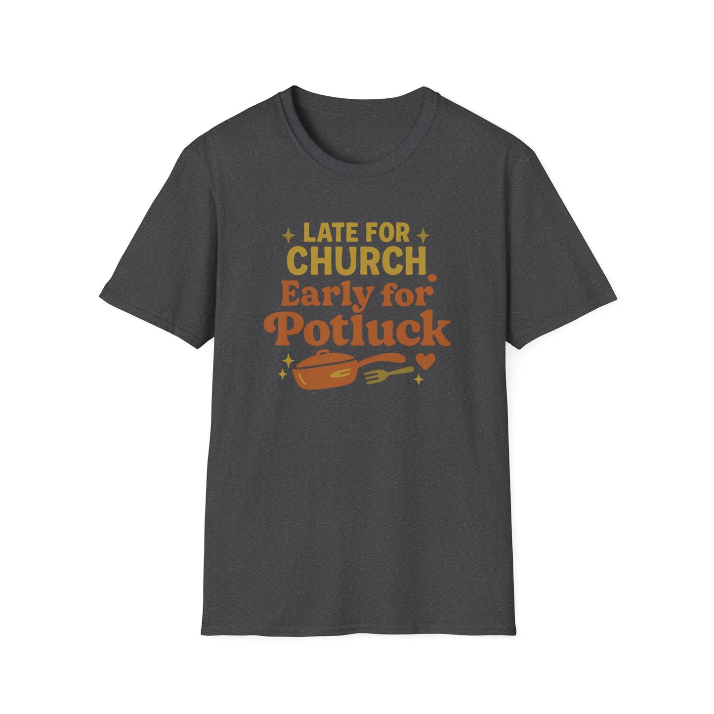 Early For Potluck T-Shirt