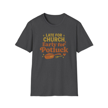 Early For Potluck T-Shirt
