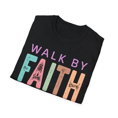 Walk By Faith T-Shirt