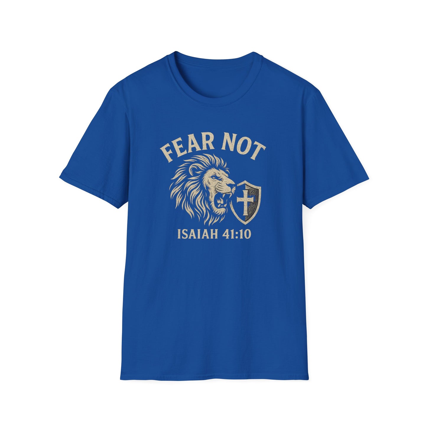 Fear Not T-Shirt