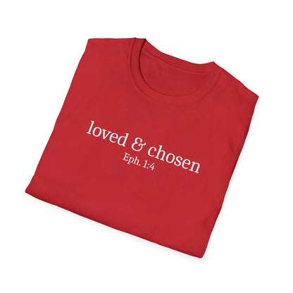 Loved & Chosen T-Shirt