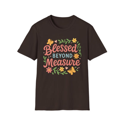 Blessed Beyond Measure T-Shirt