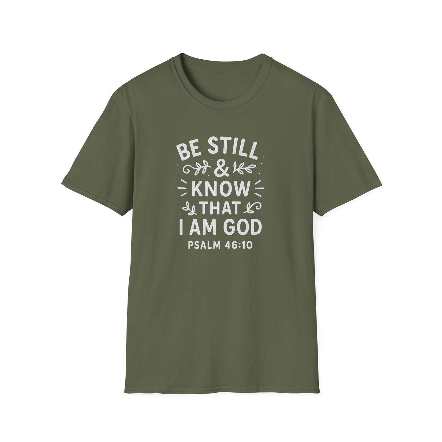 Be Still & Know T-Shirt