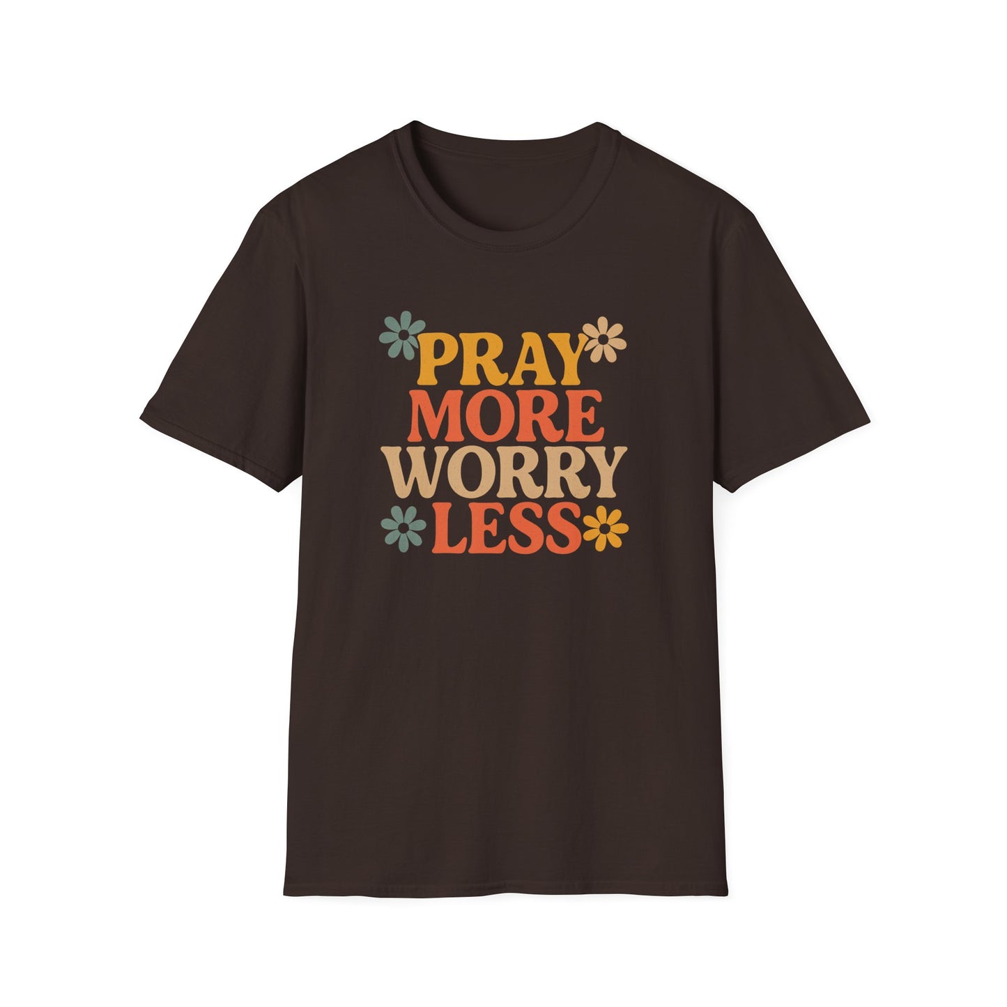 Pray More, Worry Less T-Shirt