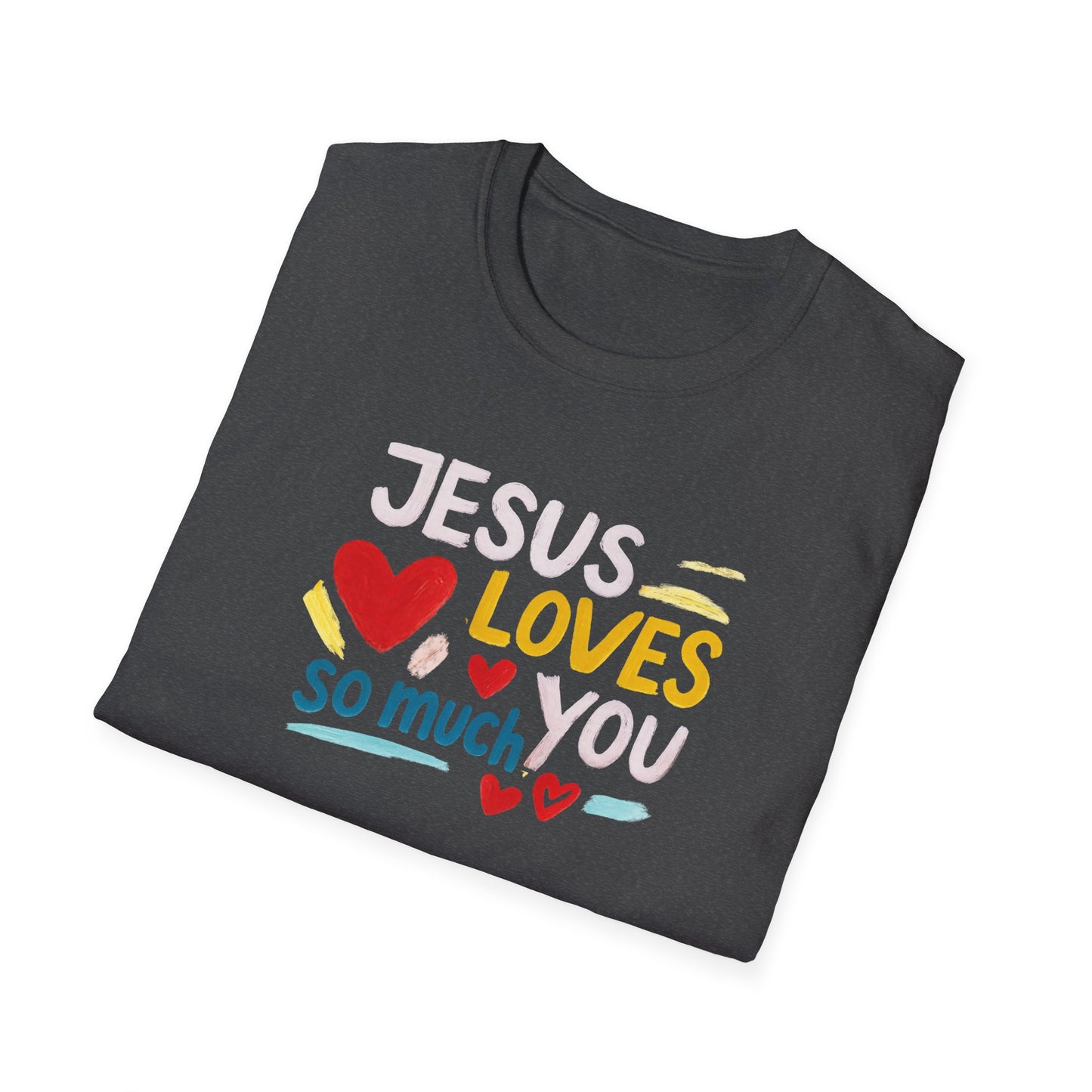 Jesus Loves You T-Shirt