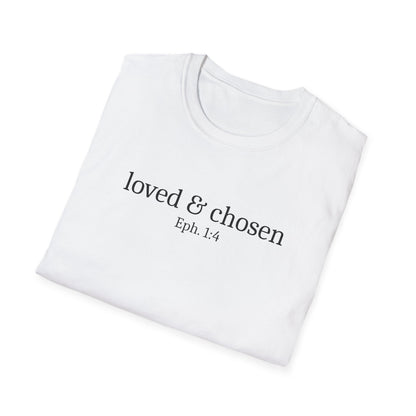 Loved & Chosen T-Shirt