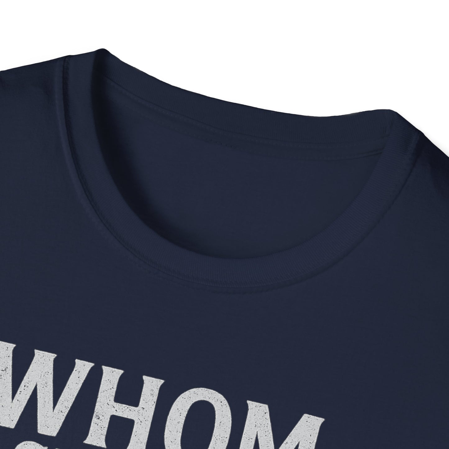 Whom Shall I Fear T-Shirt