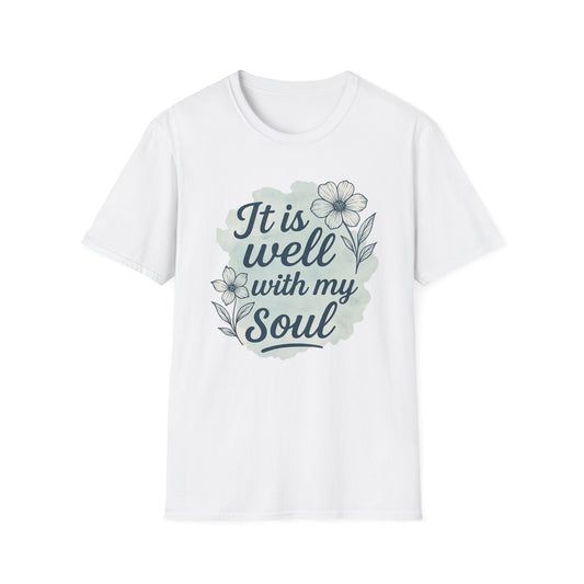 It Is Well T-Shirt