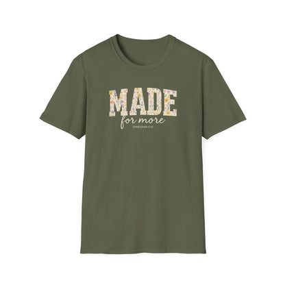 Made For More T-Shirt