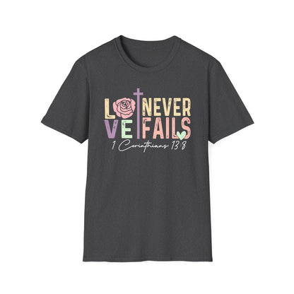 Love Never Fails T-Shirt