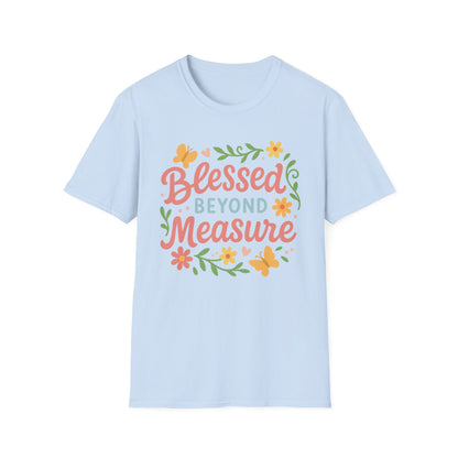 Blessed Beyond Measure T-Shirt