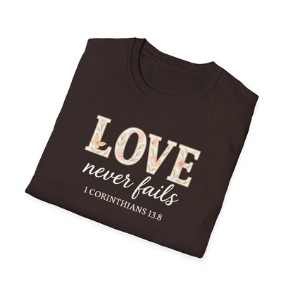 Love Never Fails T-Shirt