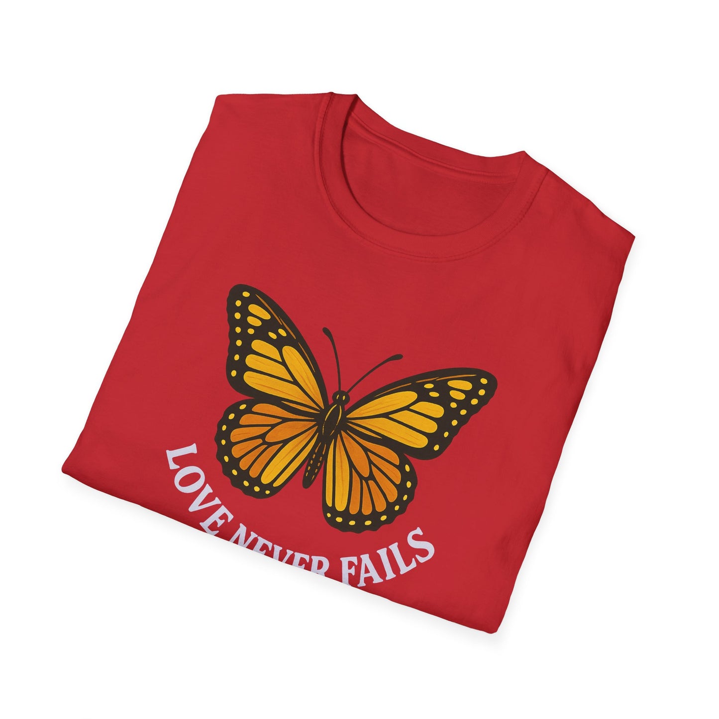 Love Never Fails T-Shirt