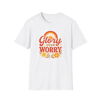 Glory Over Worry T-Shirt