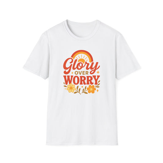Glory Over Worry T-Shirt