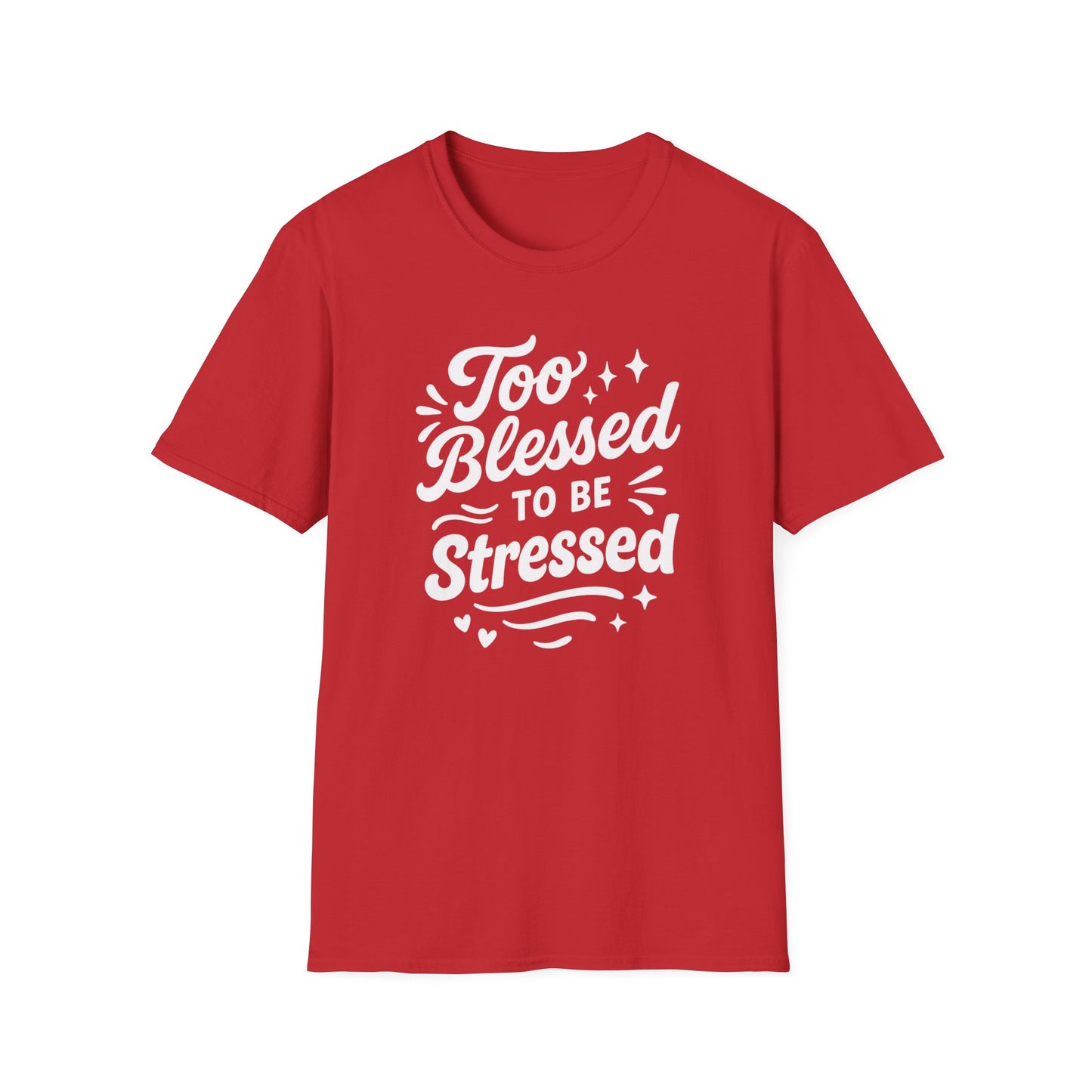Too Blessed T-Shirt