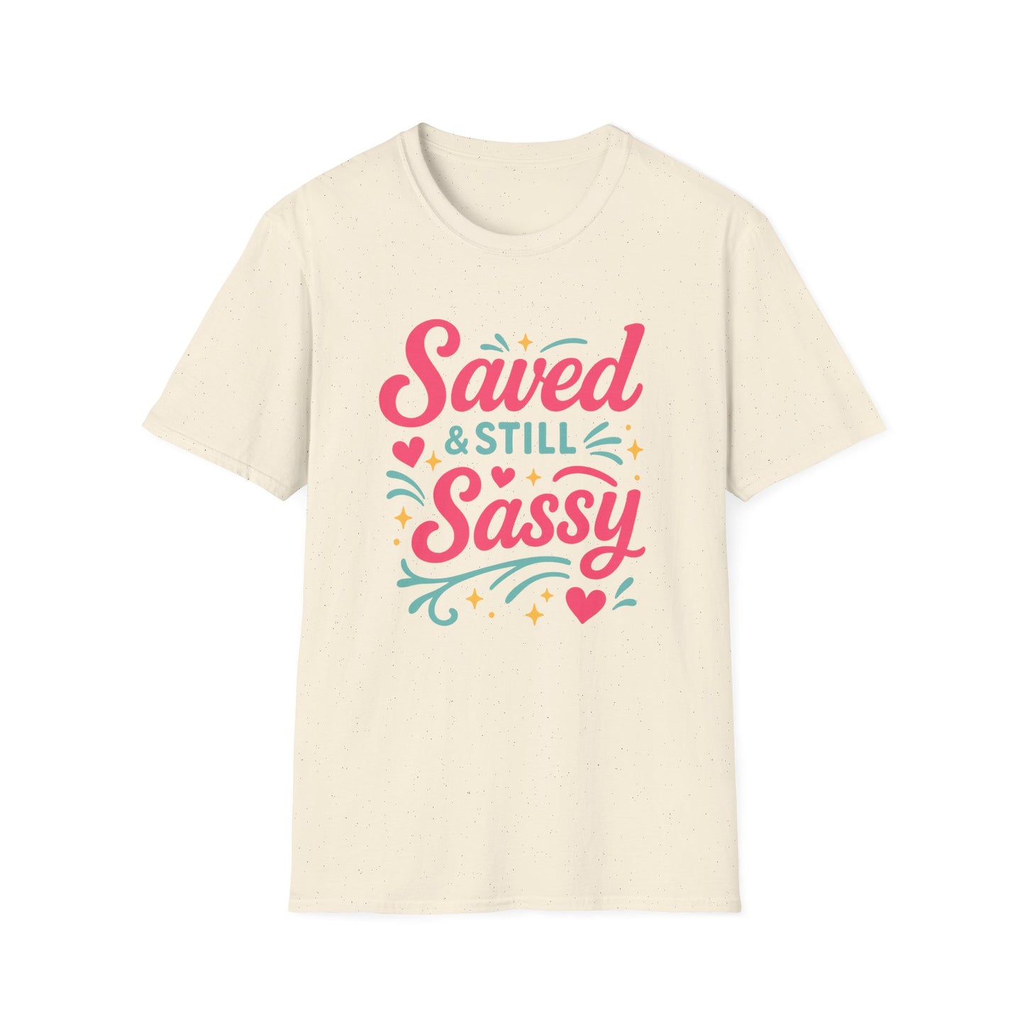 Still Sassy T-Shirt