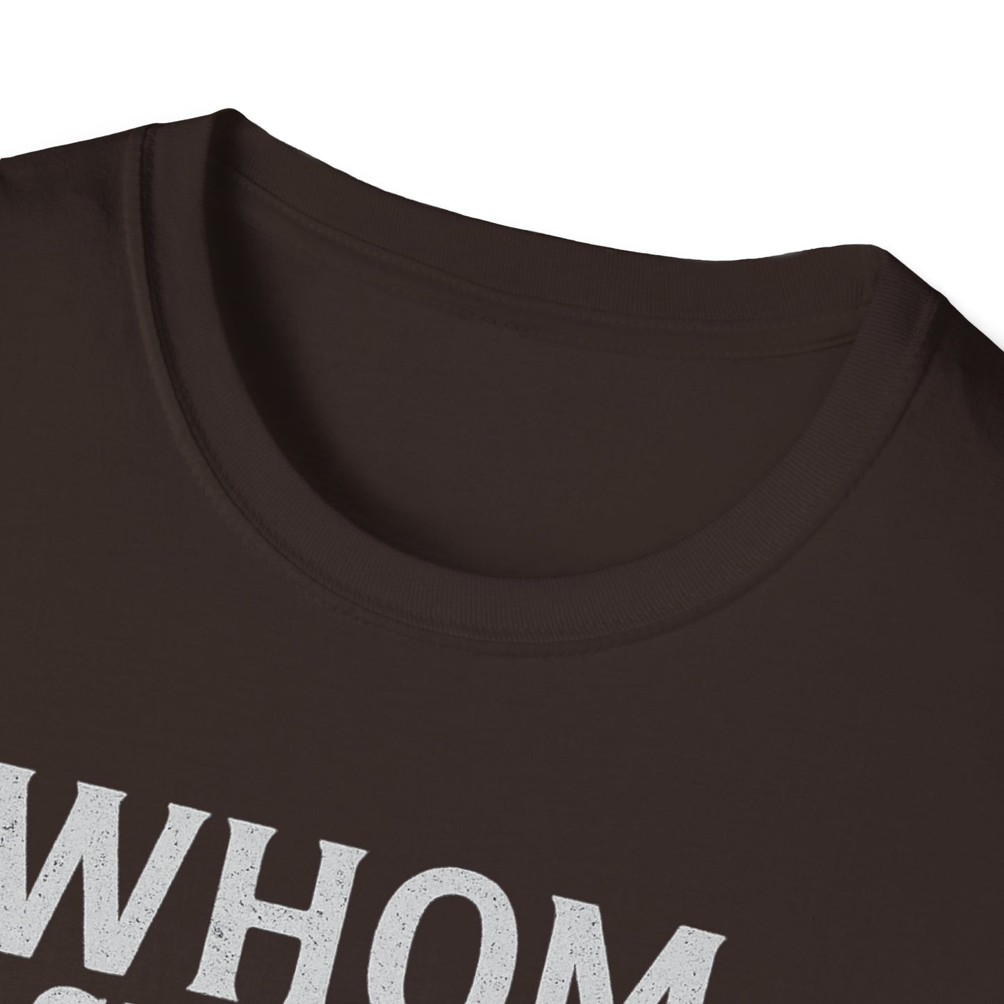 Whom Shall I Fear T-Shirt