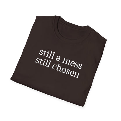 Still Chosen T-Shirt