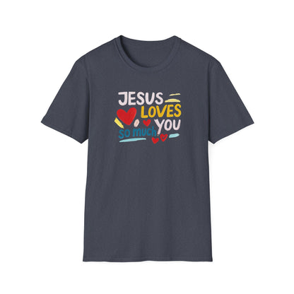 Jesus Loves You T-Shirt