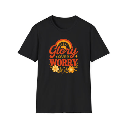 Glory Over Worry T-Shirt