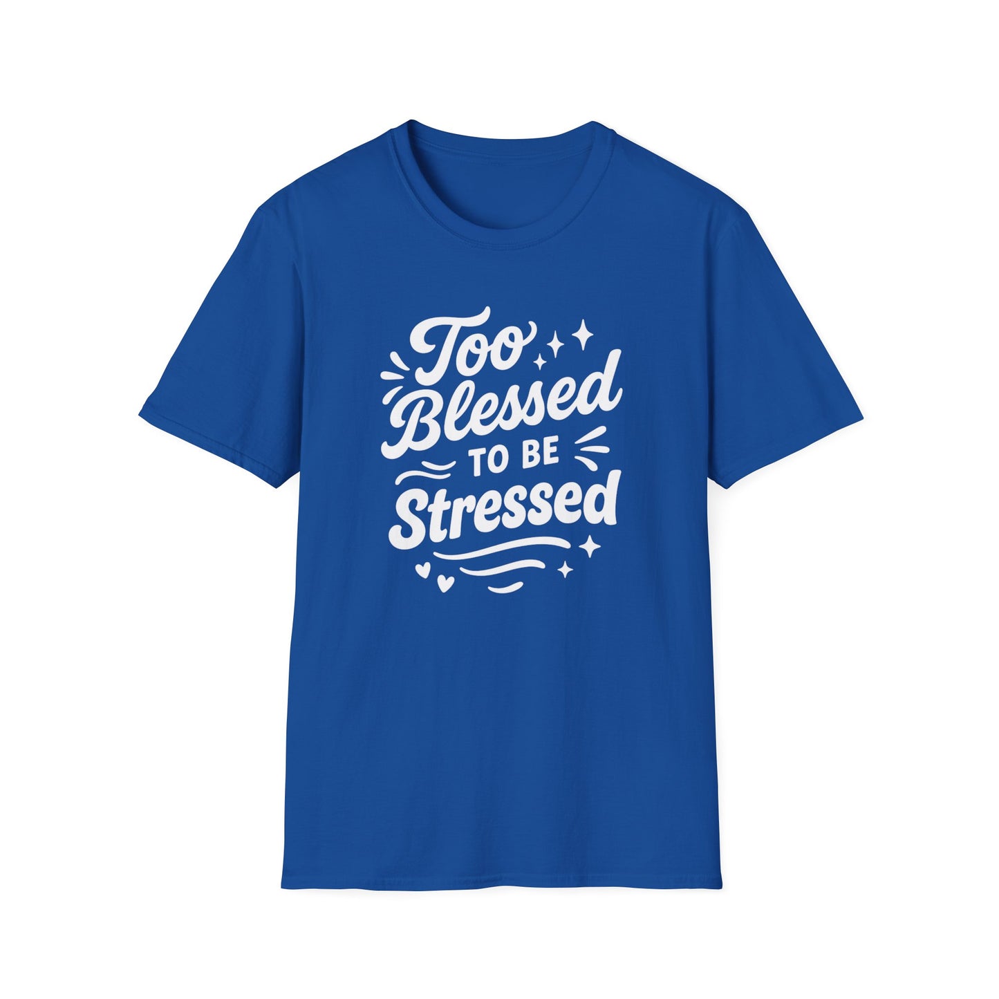 Too Blessed T-Shirt