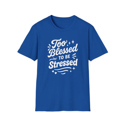Too Blessed T-Shirt