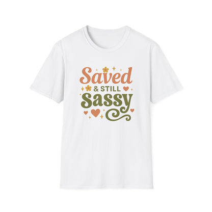 Still Sassy T-Shirt