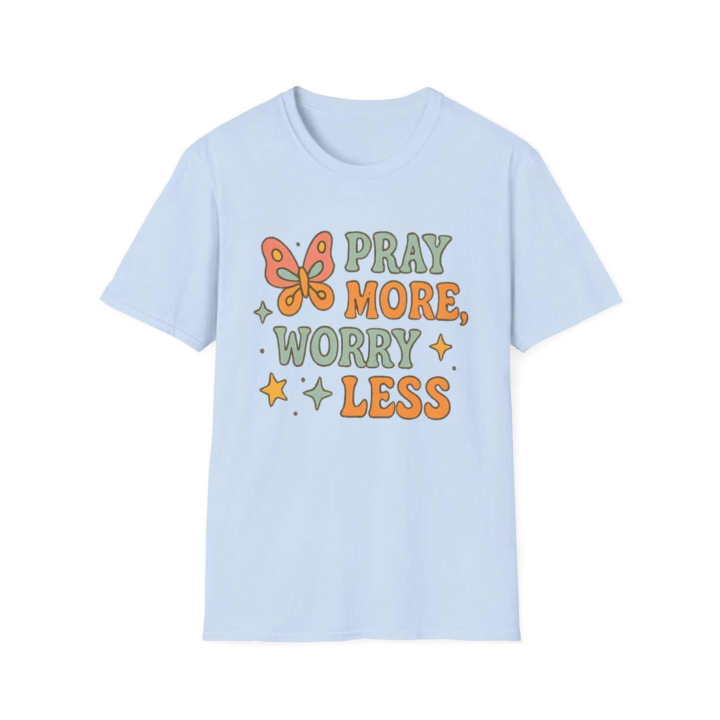 Pray More T-Shirt