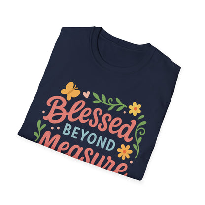 Blessed Beyond Measure T-Shirt