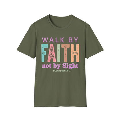 Walk By Faith T-Shirt