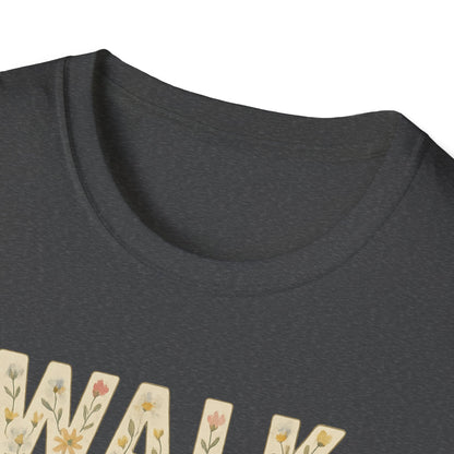 Walk By Faith T-Shirt