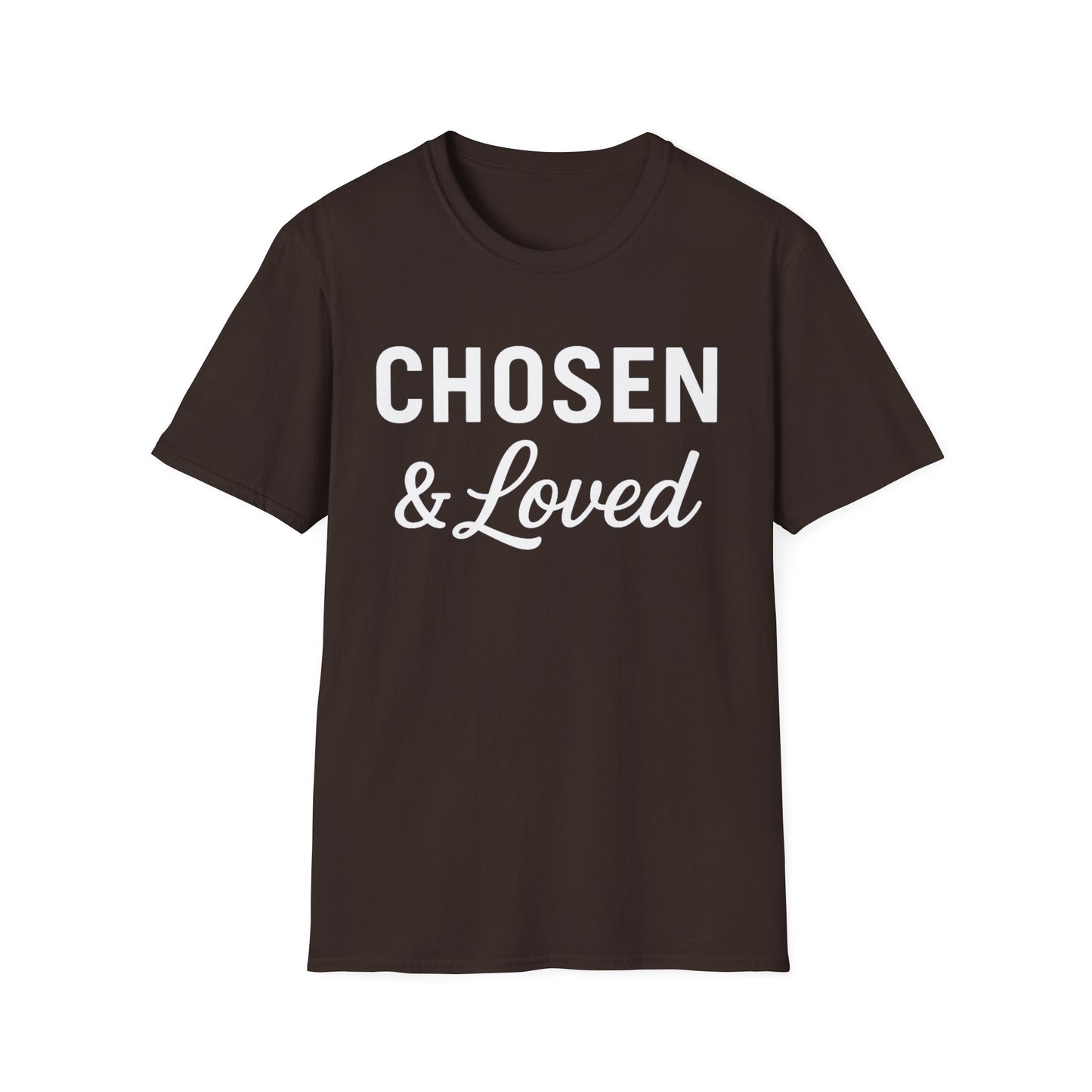 Chosen & Loved T-Shirt