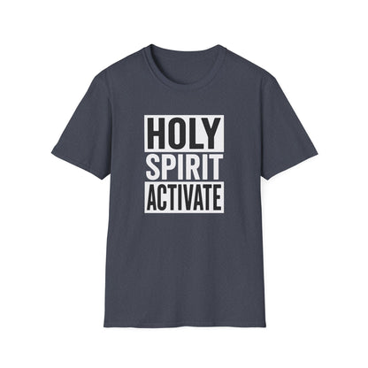 Holy Spirit Activate T-Shirt
