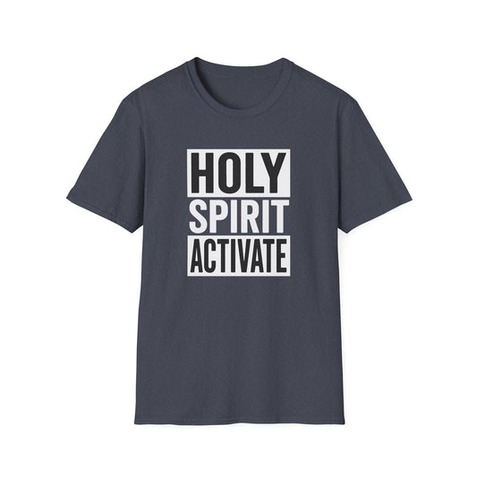 Holy Spirit Activate T-Shirt