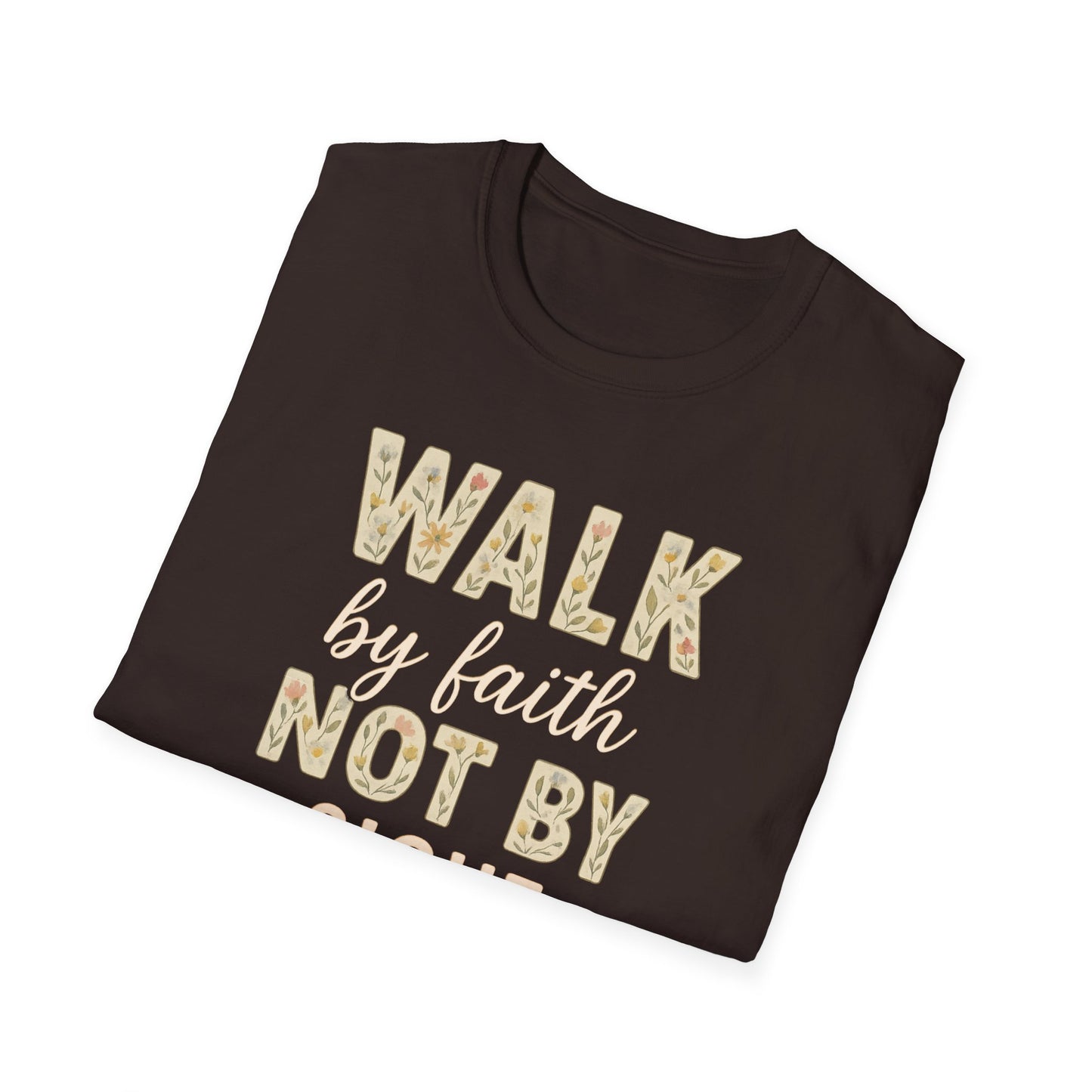 Walk By Faith T-Shirt