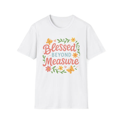Blessed Beyond Measure T-Shirt