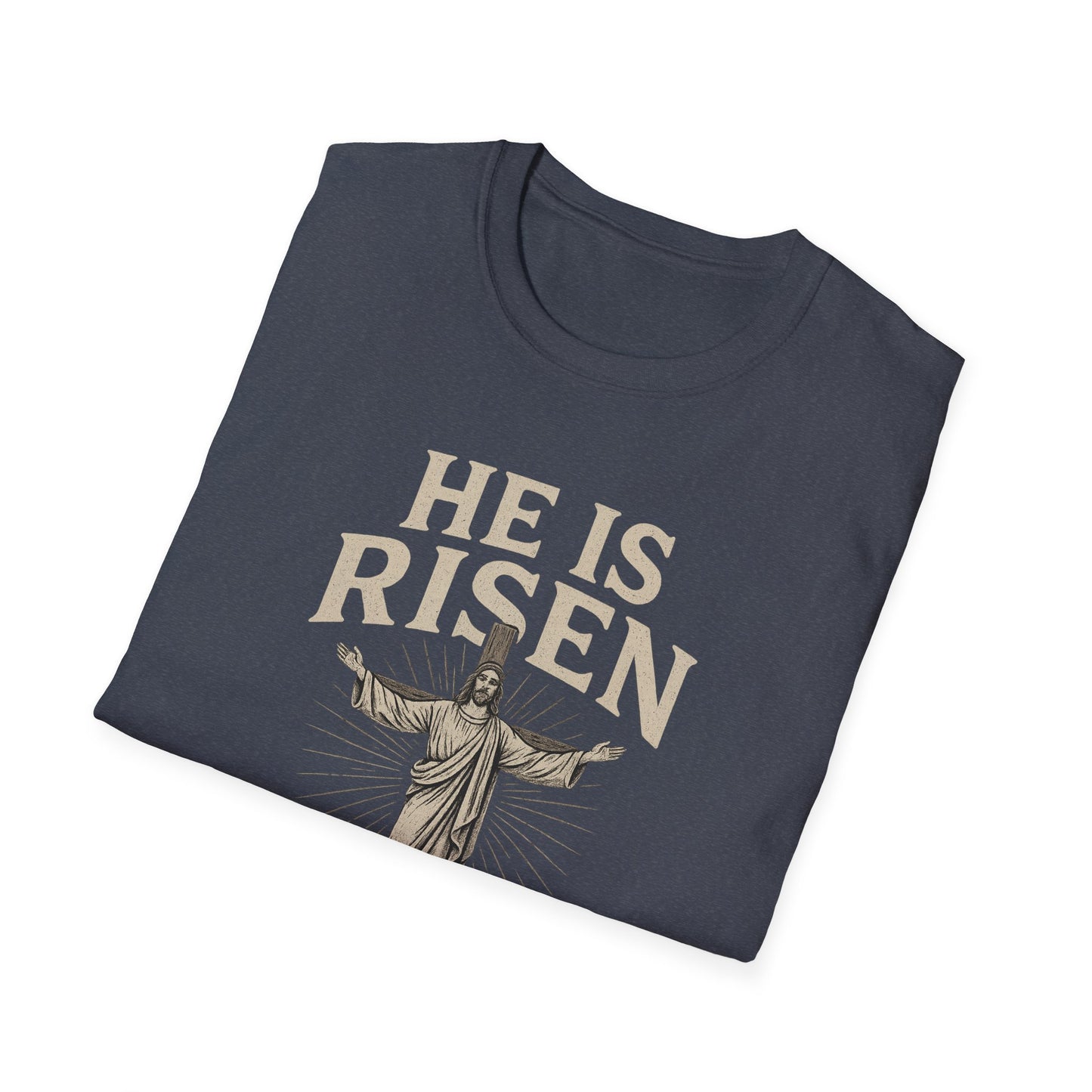 He is Risen T-Shirt