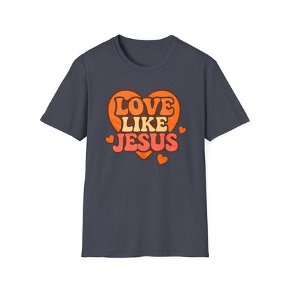 Love Like Jesus T-Shirt