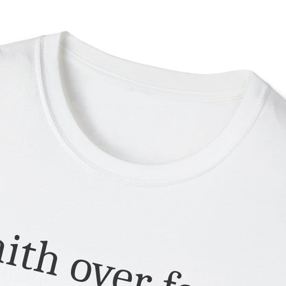 Faith Over Fear T-Shirt