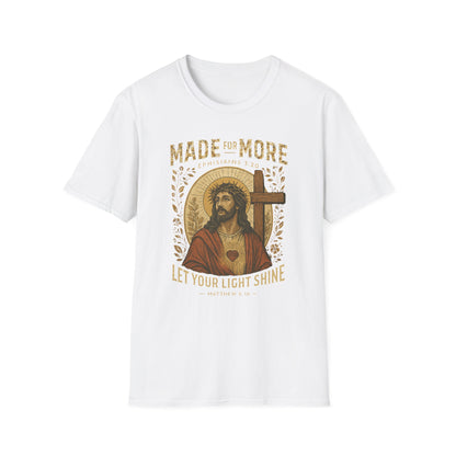 Made for More T-Shirt