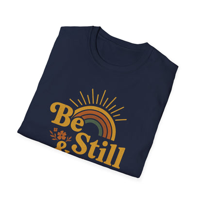 Be Still & Know T-Shirt