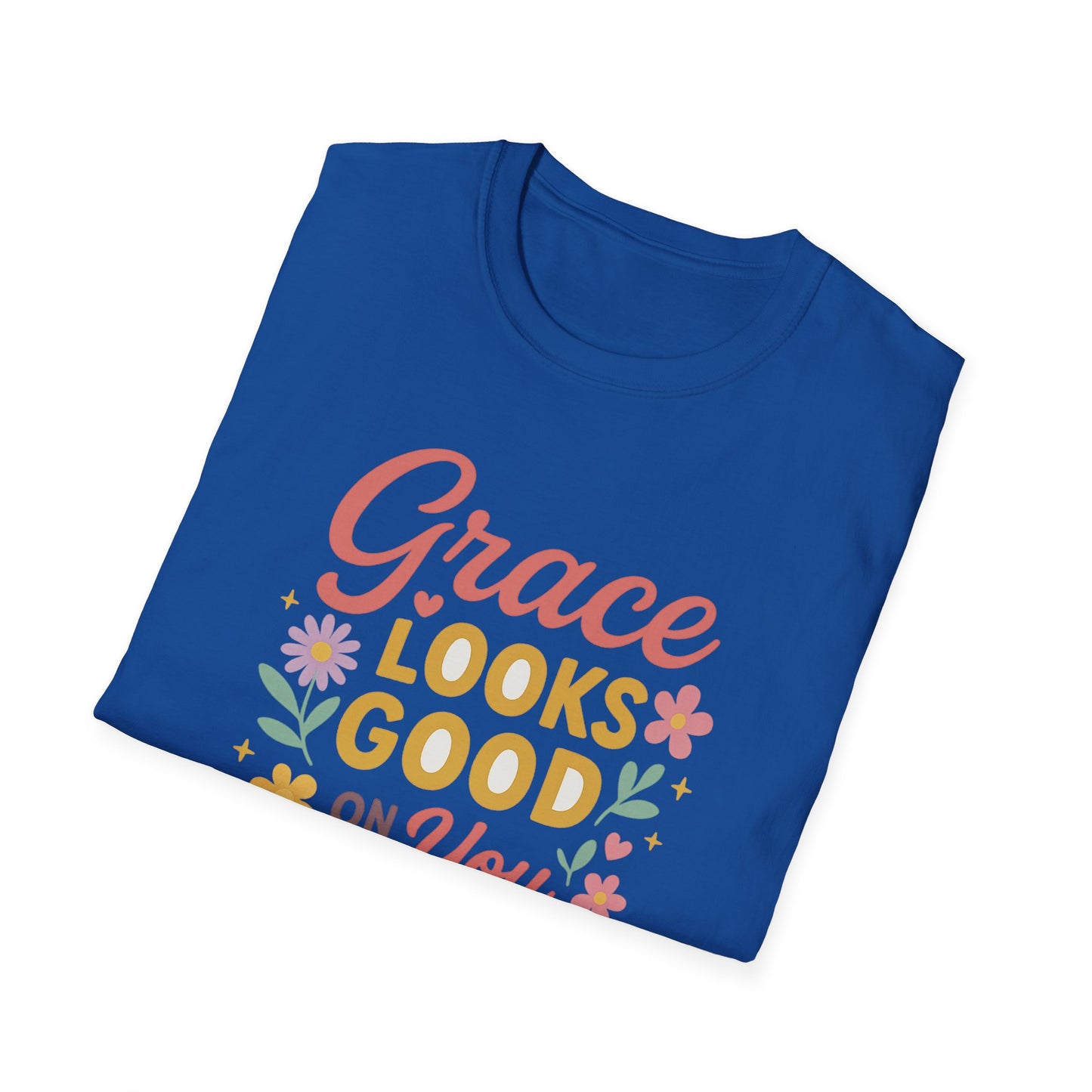 Grace Looks Good on You T-Shirt